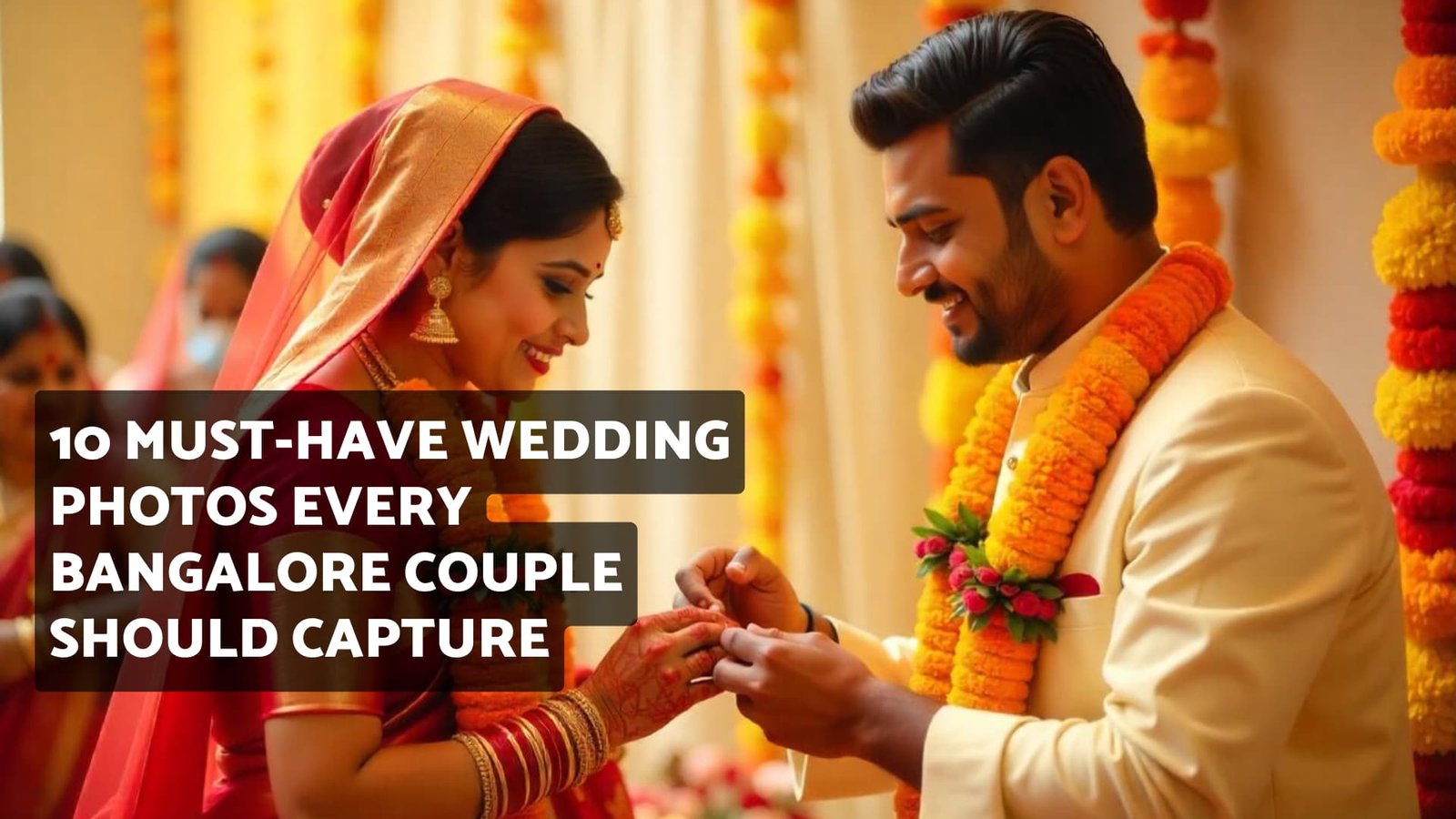 Wedding Photos Bangalore Couple Should Capture